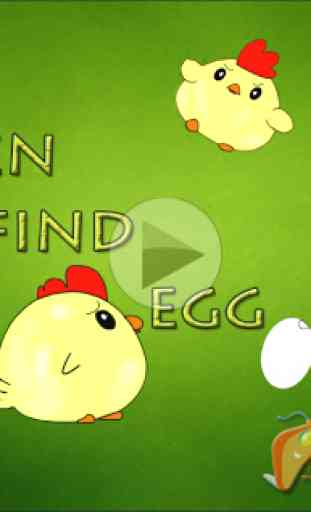 Chicken find Egg 1