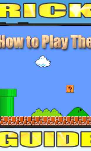 Guide: (for Super Mario) 1