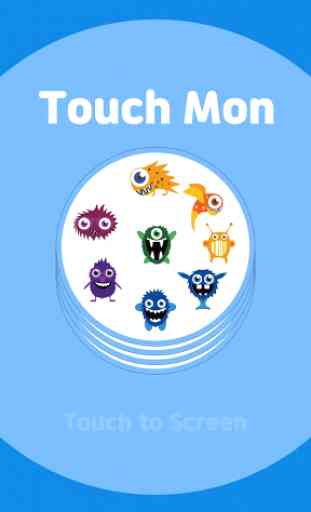 Touch Mon 1