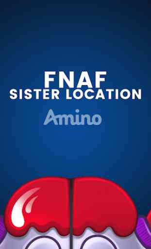 FNAF Sister Location Amino 1