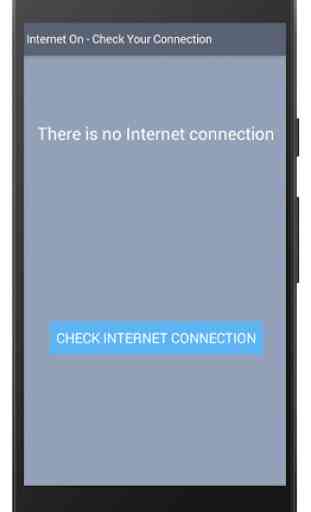 Internet On - Check Your Connection 3
