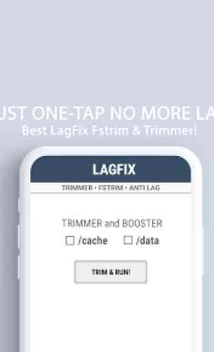 LagFix (fstrim) Trimmer 1