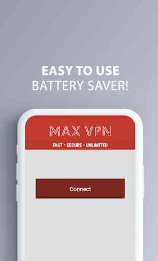 MAX VPN - Unblock Website Unlimited Free VPN Proxy 3