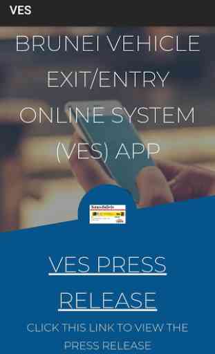 BRUNEI VEHICLE EXIT/ENTRY ONLINE SYSTEM (VES) APPS 2