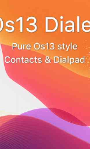 Os13 Dialer - Phone X&Xs Max Contacts & Call Log 1