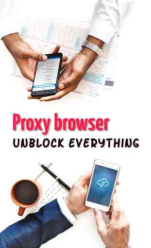 Proxy Browser for Android - Unblock Websites VPN 1