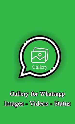 Galerie pour Whatsapp - Images - Vidéos - Statut 1