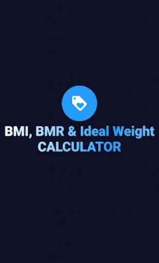 BMI, BMR & Ideal Weight Calulator 1
