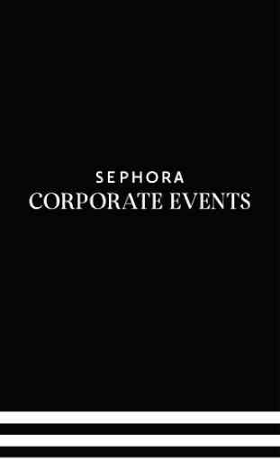 Sephora Corporate Events 1