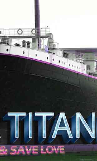 VR Titanic - Find & Save Love 1