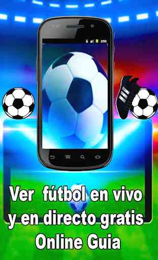 Ver Fútbol En Vivo TV - Radios - Guide Deporte 2