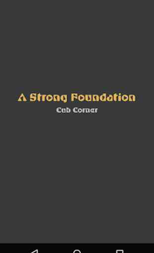 A Strong Foundation 1