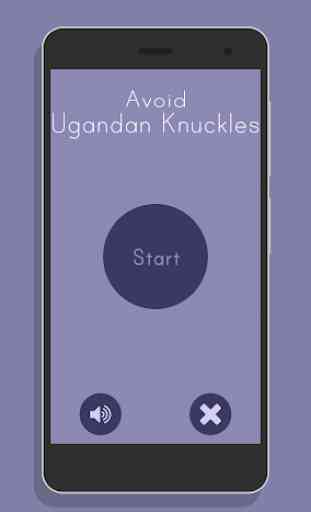 Ugandan Knuckles: Avoid 1