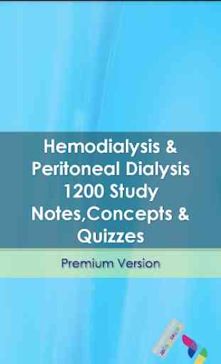 Hemodialysis & Peritoneal Dialysis 1200 Flashcards 1