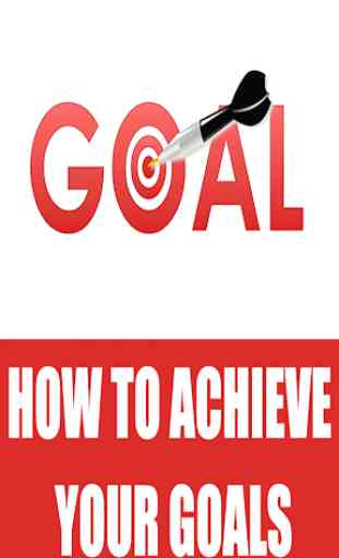 How to Achieve Your Goals - Setting SMART Goals 1