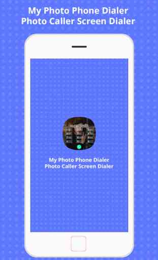 My Photo Phone Dialer Photo Caller Screen Dialer 1