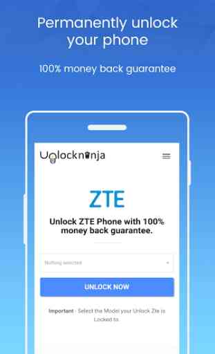 Unlock ZTE Phone - Unlockninja.com 1