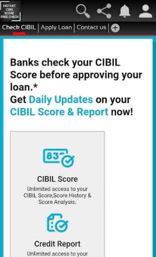 Instant CIBIL Score - Free Check to All 3