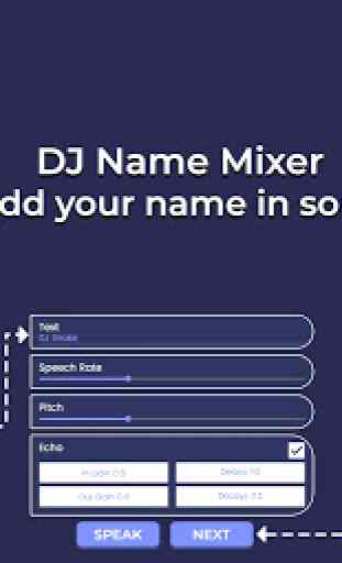 DJ Name Mixer - Add your name in song 1