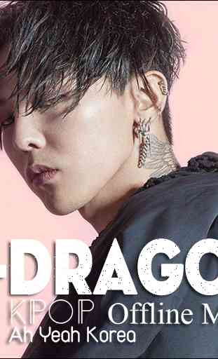G-Dragon - Kpop Offline Music 3