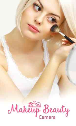 Perfect Makeup Camera : Beauty Makeup Photo Editor 1