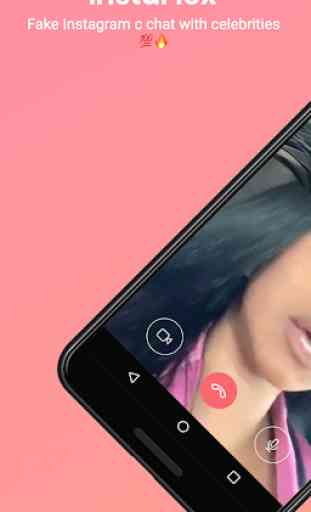 Fake Instagram live video chat with celebrities 1
