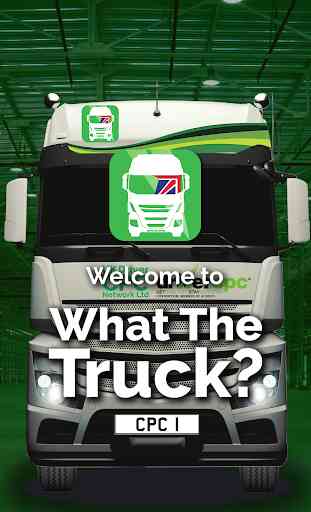 What The Truck? - CPC Training 1