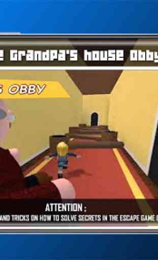 Escape Grandpa's house Simulator Obby Tips ! 1