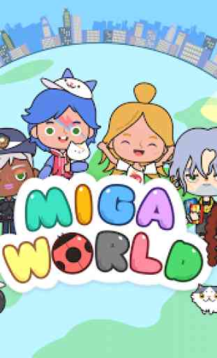 Miga Ma ville:monde 1