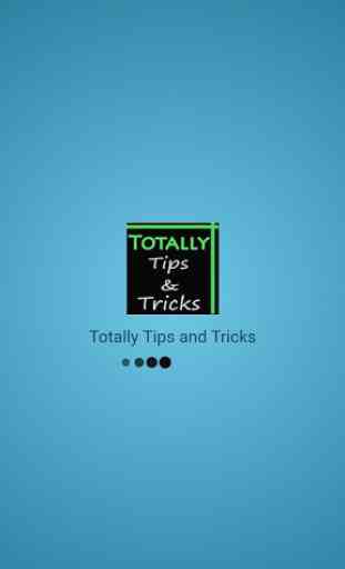 Totally Tips & Tricks 1