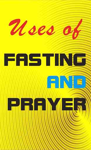 The Uses of Fasting and Prayer 2