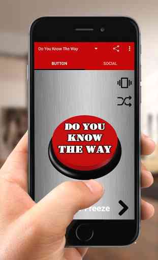 Do You Know The Way Button 2