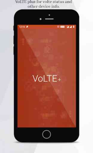 VoLTE Plus - Know device volte status & other info 1