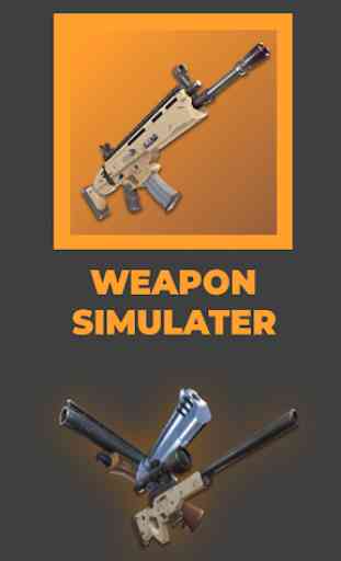 Weapon Simulater for Fortnite 1
