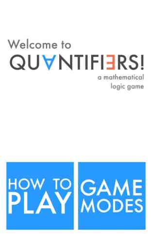 QUANTIFIERS! - A Mathematical Logic Game 2