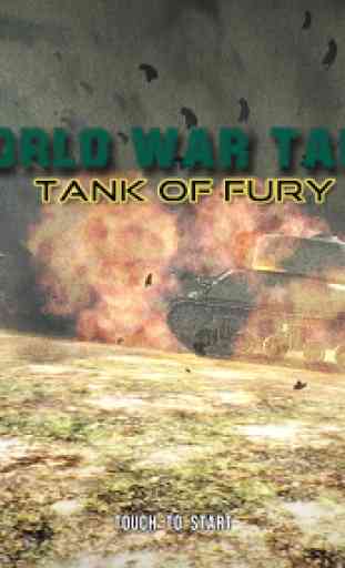 World War Tank : Tank of Fury 1