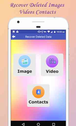 Recover Deleted Photos, Videos, Contacts and Files 3