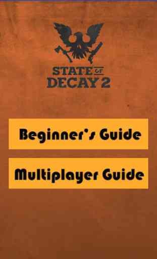 State of Decay 2 Guide 1
