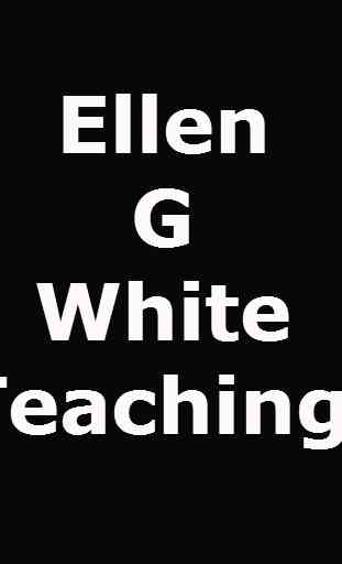 Ellen G White Teachings 1
