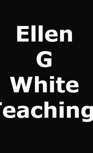 Ellen G White Teachings 3