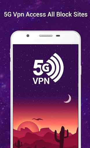 5G Super VPN - Free Unlimited Hotspot Fast Proxy 2