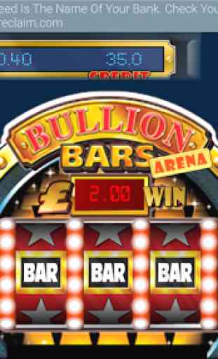 Bullion Bars Arena UK Community Slot 4
