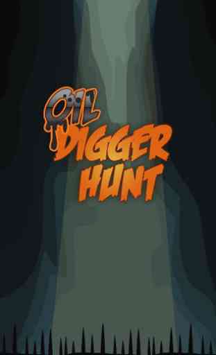 Oil Digger Hunt 1