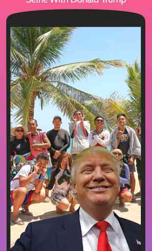 Selfie avec Donald Trump 1