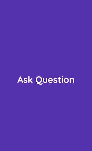 Ask Questions 1