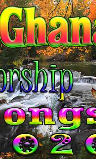 Ghana Worship Songs 2