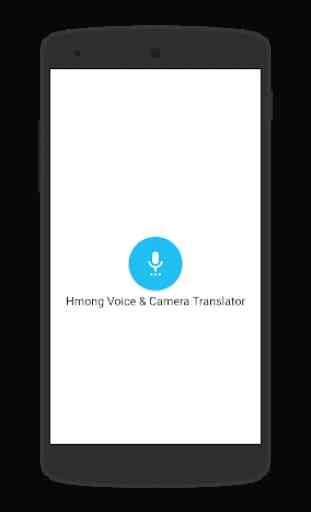 Hmong Voice and Camera Translator 1