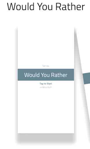 Would You Rather (WYR) 1