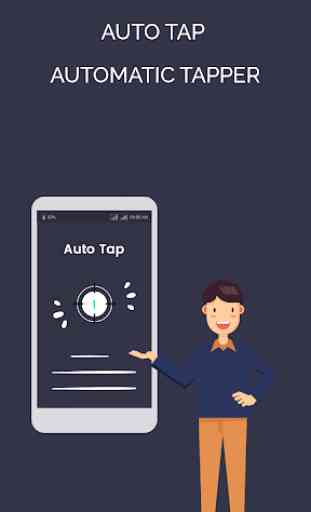 AutoTap: Automatic Tapper 1