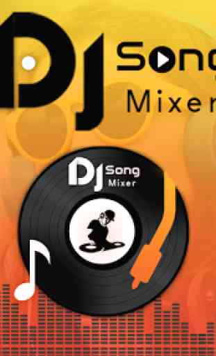 DJ Song Mixer : MP3 Music Mixer 1